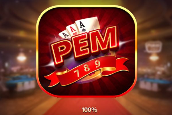 Cổng game Pem789 – Đẳng cấp, uy tín 2022