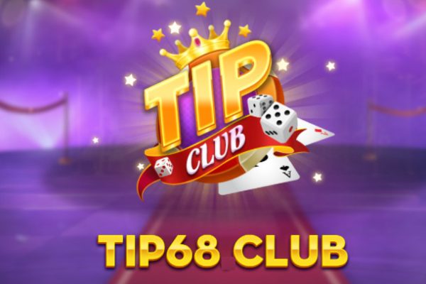 Cổng game đổi thưởng Tip68 Club siêu đỉnh 2022