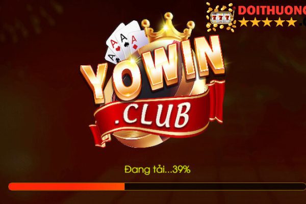 Review từ A đến Z về Yowin Club – Cổng game đổi thưởng số 1